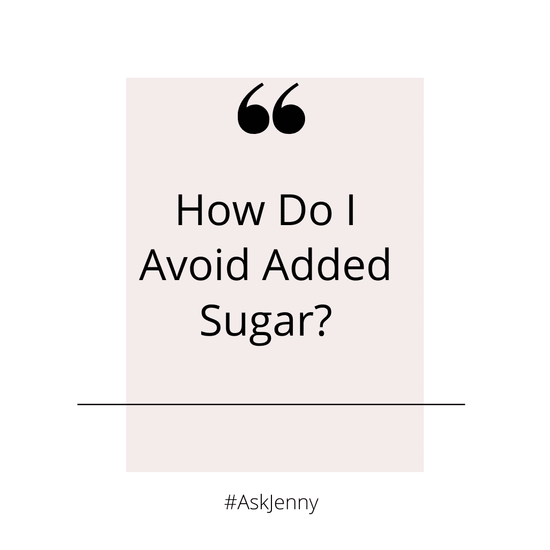 how do I avoid added sugar